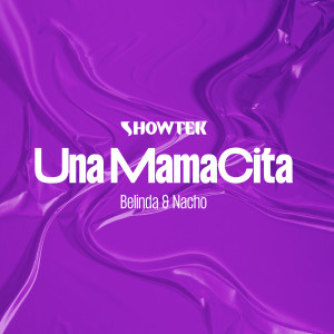 อัลบัม Una Mamacita ศิลปิน Showtek