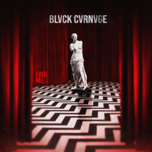 Album Find me from BLVCK CVRNVGE