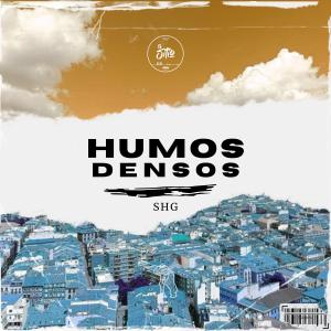 收聽SHG的Humos densos (Explicit)歌詞歌曲