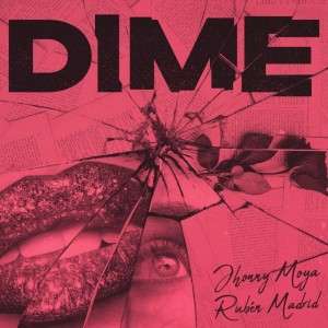 ดาวน์โหลดและฟังเพลง Dime พร้อมเนื้อเพลงจาก Ruben Madrid