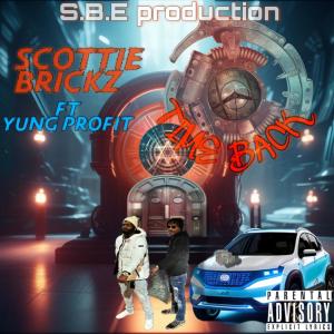 收聽Scottie Brickz的Time Back (feat. Yung Profit) (Explicit)歌詞歌曲