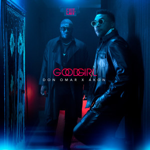 ดาวน์โหลดและฟังเพลง Good Girl พร้อมเนื้อเพลงจาก Don Omar