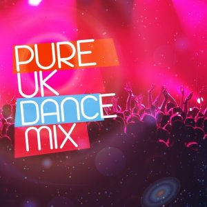 Dance Chart的專輯Pure Uk Dance Mix
