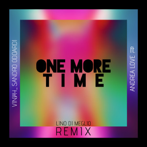Vinjay的專輯One More Time (Lino Di Meglio Remix)