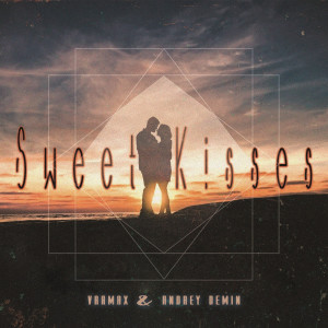 Listen to Sweet Kisses song with lyrics from VARMAX