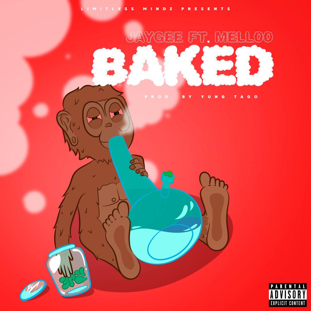 Baked (feat. Mell00) (Explicit)