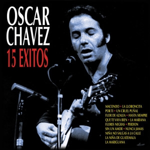 อัลบัม 15 Éxitos ศิลปิน Oscar Chavez