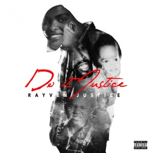 Rayven Justice的專輯Do It Justice (Explicit)