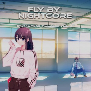Dengarkan Bad Habits (Switching Vocals) lagu dari Fly By Nightcore dengan lirik