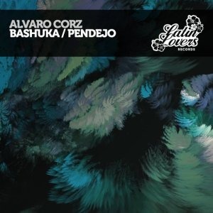 อัลบัม Bashuka / Pendejo ศิลปิน Alvaro Corz