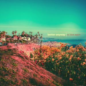 收聽Better Anyway的Where You Are (feat. Ryan Clay & Callahan)歌詞歌曲