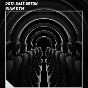 Album Dota Bass Beton from Rian DTM