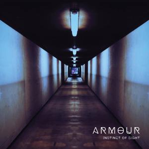 收聽Instinct of Sight的Armour歌詞歌曲