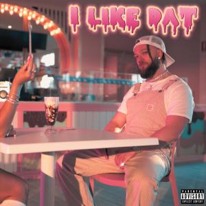 收聽Bmac的I LIKE DAT (Explicit)歌詞歌曲