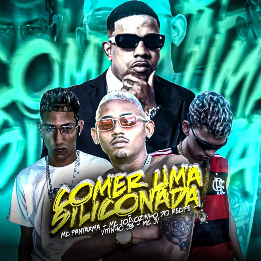 Comer uma Siliconada (feat. Mc JV) (Explicit)