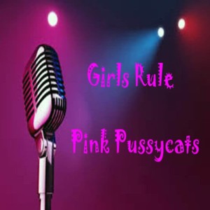 ดาวน์โหลดและฟังเพลง Girls Rule พร้อมเนื้อเพลงจาก Pink Pussycats