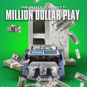 Yo Gotti的專輯Million dollar play (feat. Yo Gotti) [Explicit]