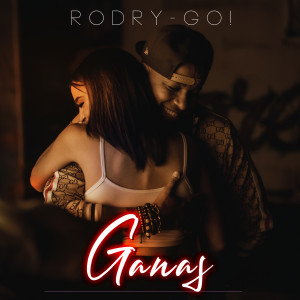 Album GANAS from Rodry-Go!