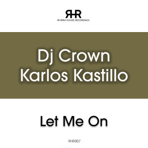 Karlos Kastillo的专辑Let Me On