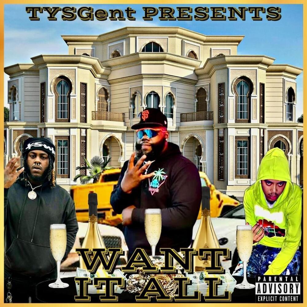 WANT IT ALL (Explicit)