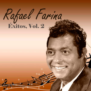 Album Rafael Farina - Éxitos, Vol. 2 from Rafael Farina