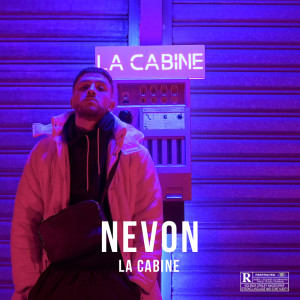 Album Nevon (Explicit) from La Cabine