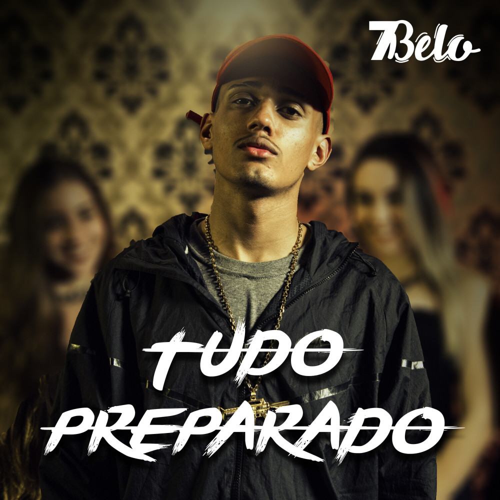 Tudo Preparado (Explicit)