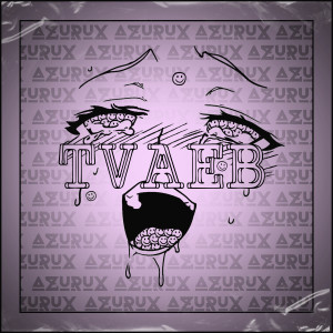 Azurux的专辑Tvaeb
