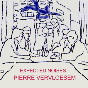 Album Expected Noises (Explicit) from Pierre Vervloesem