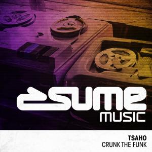 TSAHO的專輯Crunk The Funk