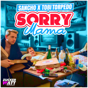 收聽Sancho & E-Lation的Sorry Mama歌詞歌曲
