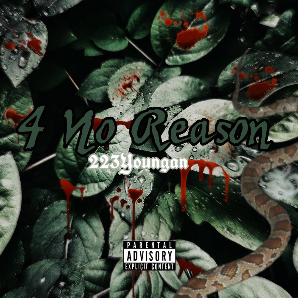 4 No Reason (Explicit)