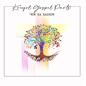 Listen to EN SA SAISON song with lyrics from Kreyol Gospel Parts