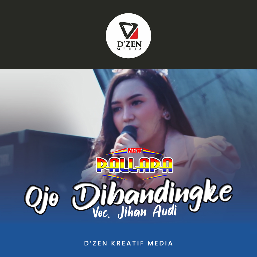 Ojo Dibandingke (New Palapa)