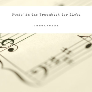 ดาวน์โหลดและฟังเพลง Steig' in das Traumboot der Liebe พร้อมเนื้อเพลงจาก Club Indonesia