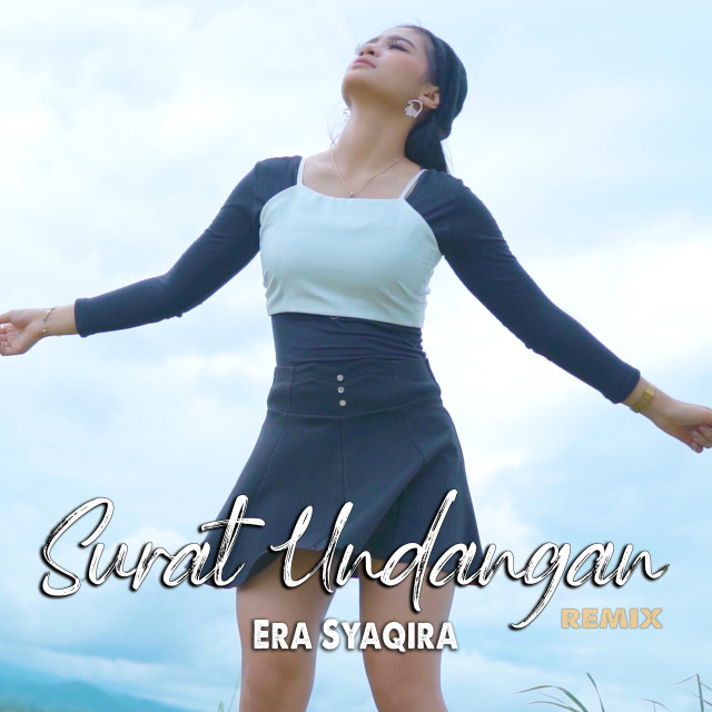 收聽Era Syaqira的Surat Undangan (Remix)歌詞歌曲