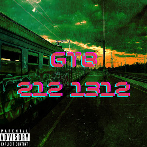 Album 212 1312 (Explicit) from GTB