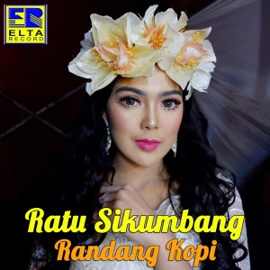 收聽Ratu Sikumbang的Jan Digemai Juo歌詞歌曲