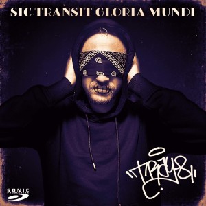 Album Sic Transit Gloria Mundi (Explicit) from Tray-Eight