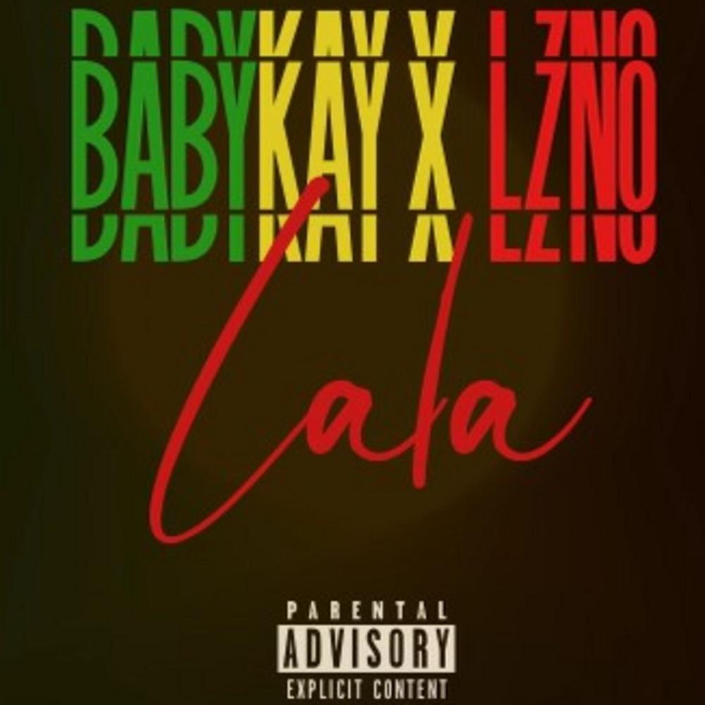 LALA (feat. LZNO) (Explicit)