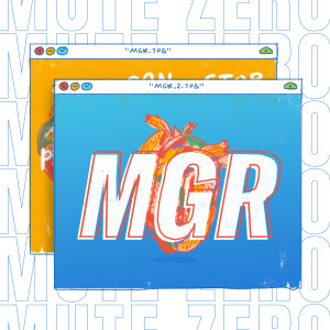 ดาวน์โหลดและฟังเพลง MGR พร้อมเนื้อเพลงจาก Mute Zero