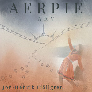 ดาวน์โหลดและฟังเพลง Aerpie(Feel free)[feat. Aerpie] พร้อมเนื้อเพลงจาก Jon Henrik Fjällgren