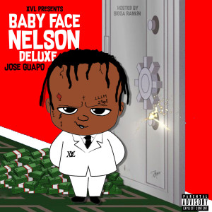 Jose Guapo的專輯Baby Face Nelson (Deluxe) (Explicit)