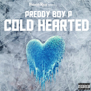 Album Cold Hearted from Preddy Boy P