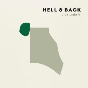 Hell & Back的專輯Club Lathe / 1