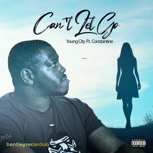 อัลบัม Can't Let Go (Explicit) ศิลปิน Young City