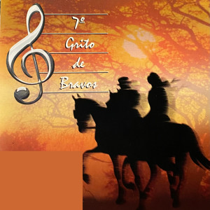 Various Artists的專輯7º Grito De Bravos