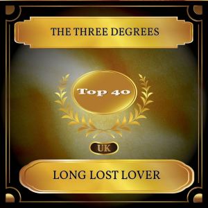 Album Long Lost Lover (UK Chart Top 40 - No. 40) from The Three Degrees