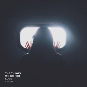 Listen to The things we do for love song with lyrics from Arcanyz