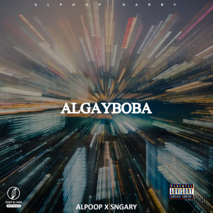 Album Algayboba (Explicit) from SNGARY